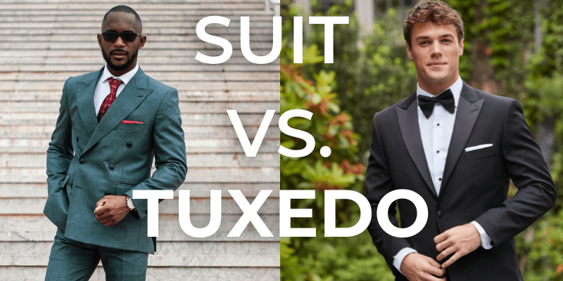 Suit vs. Tuxedo
